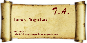 Török Angelus névjegykártya